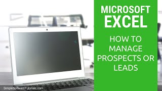 How to Manage Prospects or Leads in Excel [upl. by Suhploda]