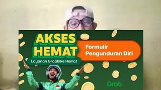 Formulir Pengunduran Diri Akses Hemat GrabBike Hemat [upl. by Maltz]