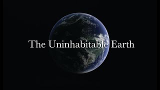 The Uninhabitable Earth  Life After Warming  David WallaceWells [upl. by Nabois]