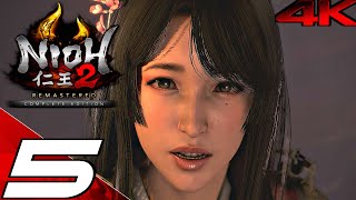 NIOH 2 REMASTERED  Gameplay Walkthrough Part 5  Twilight Region 4K 60FPS PS5PC [upl. by Aniretake]