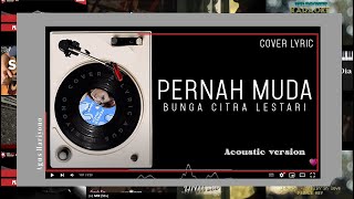 PERNAH MUDA  BCL  Coveramplyric  Acoustic version [upl. by Elisabetta]