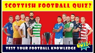 THE SCOTTISH FOOTBALL QUIZ [upl. by Florri]