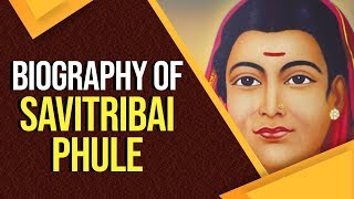 Biography of Savitribai Phule First female teacher of India Social activist and Poet [upl. by Babbette]