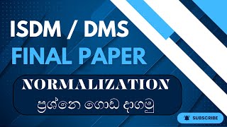 ISDM  DMS Final Paper  Normalization  Theory amp Past Paper [upl. by Nella655]