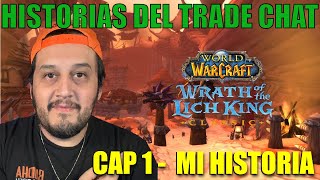 Historias del trade chat cap 1  Mi historia [upl. by Ueik859]