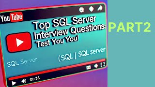 Top SQL Server Interview Questions Test Your Knowledge part2 [upl. by Lucier]