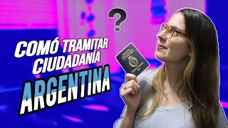 ¿Cómo TRAMITAR la CIUDADANÍA ARGENTINA POR NATURALIZACIÓN [upl. by Atews]