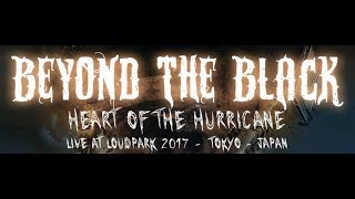 Beyond The Black  Live at Loud Park Japan 2017 FULL CONCERT [upl. by Anirbaz]