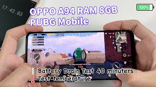 OPPO A94 Test Game PUBG Mobile RAM 8GB  Helio P95 [upl. by Santana]