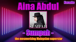 Karaoke  Aina Abdul  Sumpah the mesmerizing Malaysian superstar [upl. by Ennovihs]