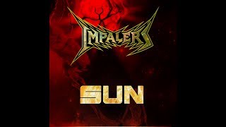 Impalers  Sun OFFICIAL MUSIC VIDEO [upl. by Stier191]