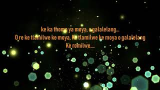 Oleseng ShupingKe ka thomo ya moya lyrics [upl. by Wareing]