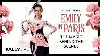 PaleyLive Emily in Paris The Magic Behind the Scenes [upl. by Nnairahs]