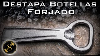 Destapador de Botellas Forjado paso a paso  Forging Bottle Opener [upl. by Anemaj252]