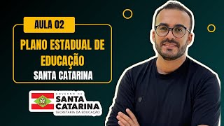 AULA 02  PLANO ESTADUAL DE EDUCAÇÃO DE SANTA CATARINA [upl. by Ful]