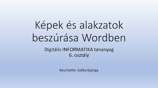 Képek alakzatok beszúrása Wordben [upl. by Ludwig]