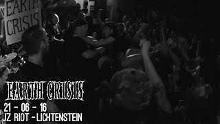 Earth Crisis  21072016  JZ RIOT Lichtenstein Full Set [upl. by Burleigh]