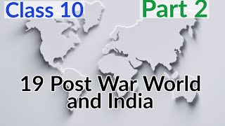 19 Post War World and India ll Part 2 II 10th Class Social Studies II TS amp AP State Board Syllabus [upl. by Derej]