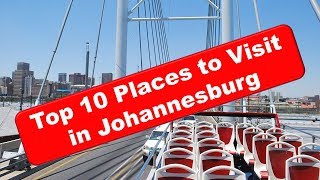 Top 10 places to visit in Johannesburg [upl. by Laved]