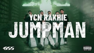 YCN RAKHIE  JUMPMAN Official Visualizer [upl. by Eynenihc]