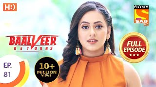 Baalveer Returns  Ep 81  Full Episode  31st December 2019 [upl. by Nirrol]