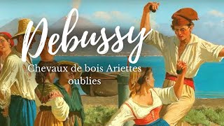 Claude Debussy  Chevaux de bois Ariettes oublies [upl. by Irik182]