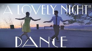 La La Land  quotLovely Night Dancequot By Carson Dean with Kausha Campbell [upl. by Allerim]