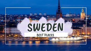 Sweden Travel Guide 2024  6 Best Places to Visit in Sweden [upl. by Ayikaz246]