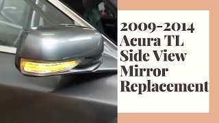 Learn how to replace your 20092014 Acura TL side view mirror [upl. by Aniez]