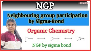 Neighbouring Group Participation By SigmaBond  Organic Chemistry  Chem Warrior [upl. by Anit]