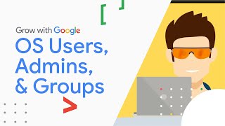 Users Administrators and Groups  Google IT Support Certificate [upl. by Menon]