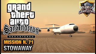 GTA San Andreas Mission 71 Stowaway Clear  Stowaway GTA San Andreas Walkthouth [upl. by Annonyw350]