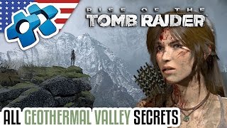 RISE OF THE TOMB RAIDER  ALL GEOTHERMAL VALLEY SECRETS [upl. by Slen89]