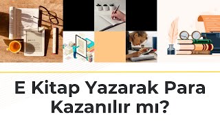 E Kitap Yazarak Para Kazanmak  E Kitap Yayınlama Eğitim Seti 3 [upl. by Jac257]