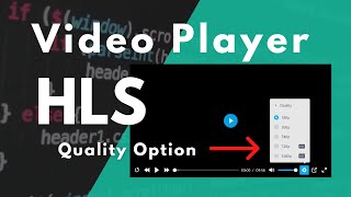 HLS Video Player With Quality Switching Option [upl. by Nitnilc]