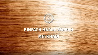 NATÜRLICH HAARE FÄRBEN mit khadi Pflanzenhaarfarbe quotBlondquot  So gehts [upl. by Japheth]