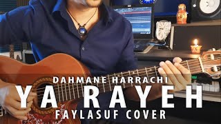 Dahmane Harrachi  Ya Rayeh Faylasuf Cover [upl. by Acimat582]