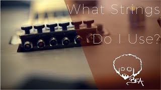 What Strings Do I Use [upl. by Pedrotti]