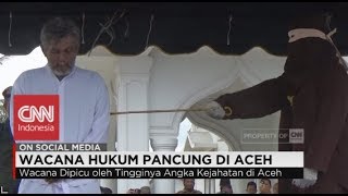 Wacana Hukum Pancung di Aceh [upl. by Benoit]