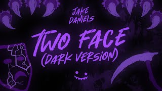 Jake Daniels  Two Face Dark Version Lyric Video [upl. by Oinoitna]