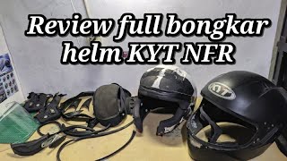 Full Bongkar Helm KYT NFR [upl. by Airat]