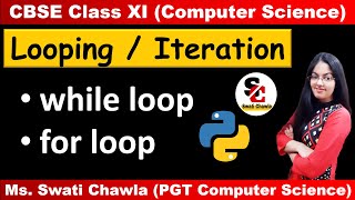 Looping in Python Class 11  while and for loop in Python  Class 11 Computer Science [upl. by Nylhtac]