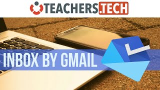 How to Use Inbox by Gmail [upl. by Camel]