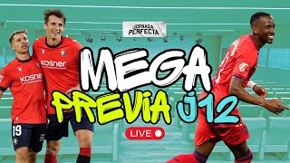 🔴 ÚLTIMA HORA ALINEACIONES Y MEGAPREVIA J12 🔥  RECOMENDACIONES BIWENGER LALIGA FANTASY y MÁS [upl. by Atoked]