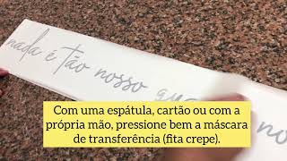 Como Aplicar Adesivo com Máscara de Transferência [upl. by Ewens]