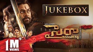 Sye Raa Narasimha Reddy Jukebox  Telugu  Chiranjeevi  Amit Trivedi  Surender Reddy [upl. by Parke94]