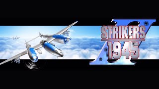 Strikers 1945  II 1 Credit Full Game Walkthrough Master Difficulty Level and All Planes Included [upl. by Lapides]