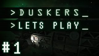 Lets Play Duskers part 1  All Alone [upl. by Klein371]