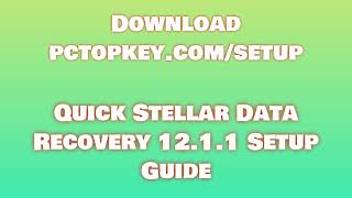 How To Download and Install Stellar Data Recovery 1225 Manual [upl. by Sina]