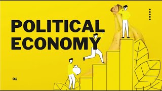 Political Economy Political Economy Definition What İs Political Economy [upl. by Rozella883]